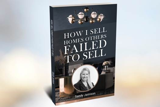 How I Sell Homes Others Failed To Sell | Bob and Sandy Book